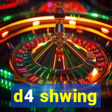 d4 shwing